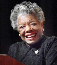 Maya Angelou